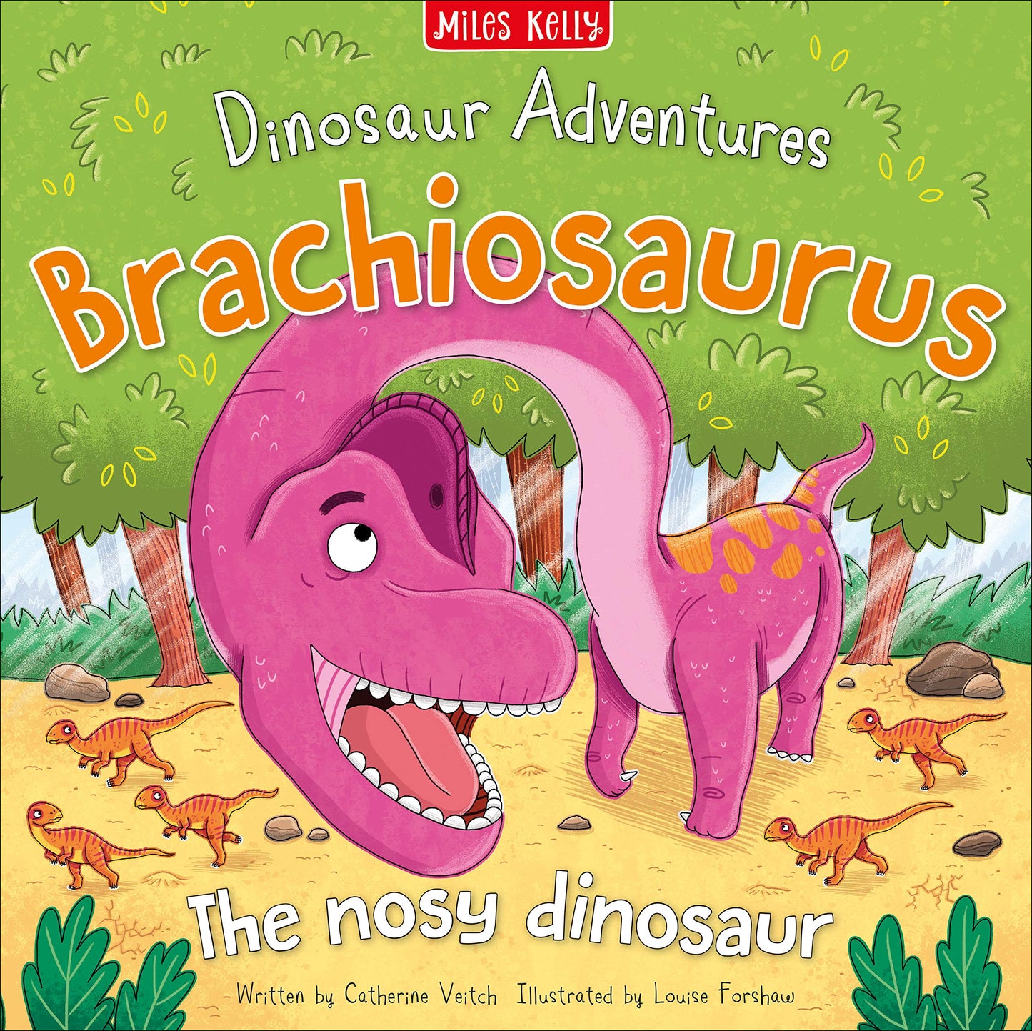 Dinosaur Adventures Brachiosaurus: The Nosy Dinosaur