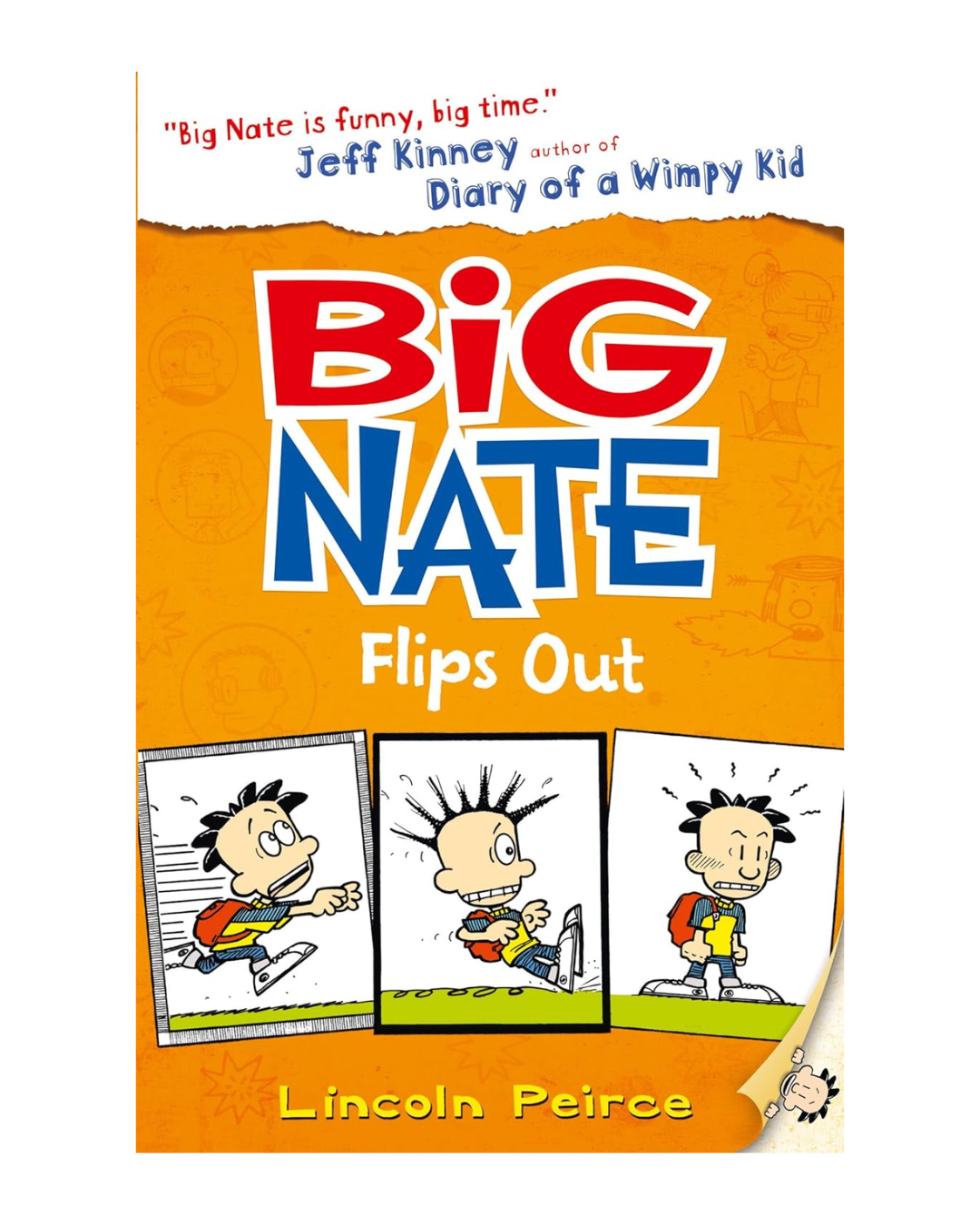 Big Nate Flips Out: Book 5