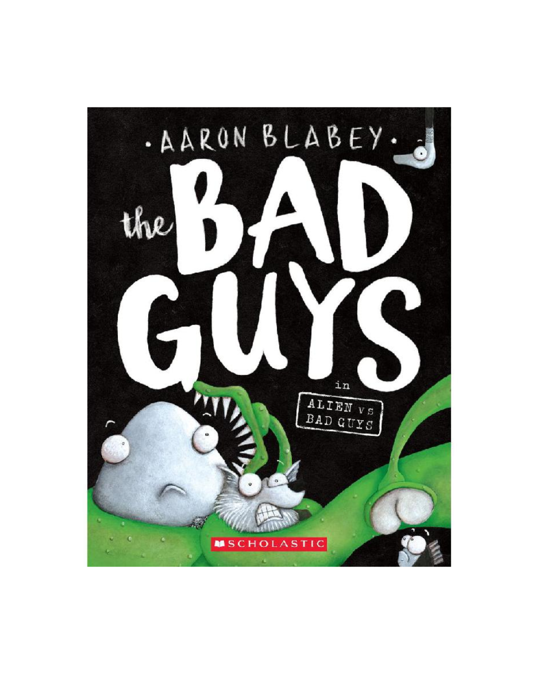 The Bad Guys in Alien vs Bad Guys
