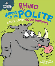Load image into Gallery viewer, Behaviour Matters: Rhino Learns to be Polite: A book about good manners