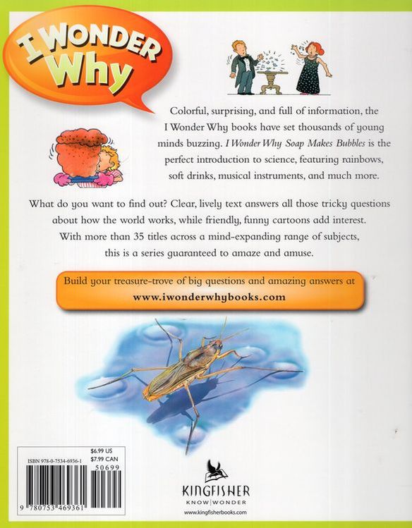 I Wonder Why: Soap Makes Bubbles and other questions about science