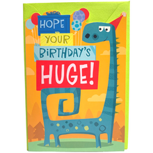 Load image into Gallery viewer, Hallmark: Dinosaur - Hope Your Birthday&#39;s Huge!