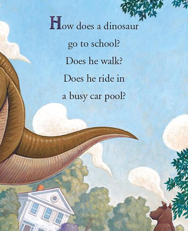 How Do Dinosaurs Go to School?