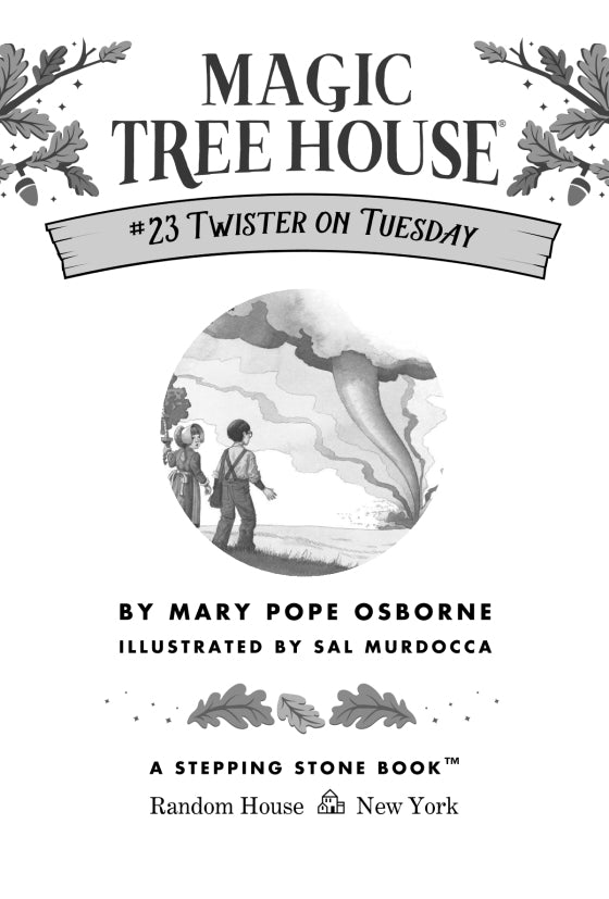 Magic Tree House: Twister on Tuesday (#23)
