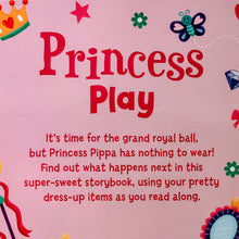 Load image into Gallery viewer, Princess: Dress-up and Play