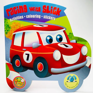 Racing With Slick: Activities, Colouring, and Stickers