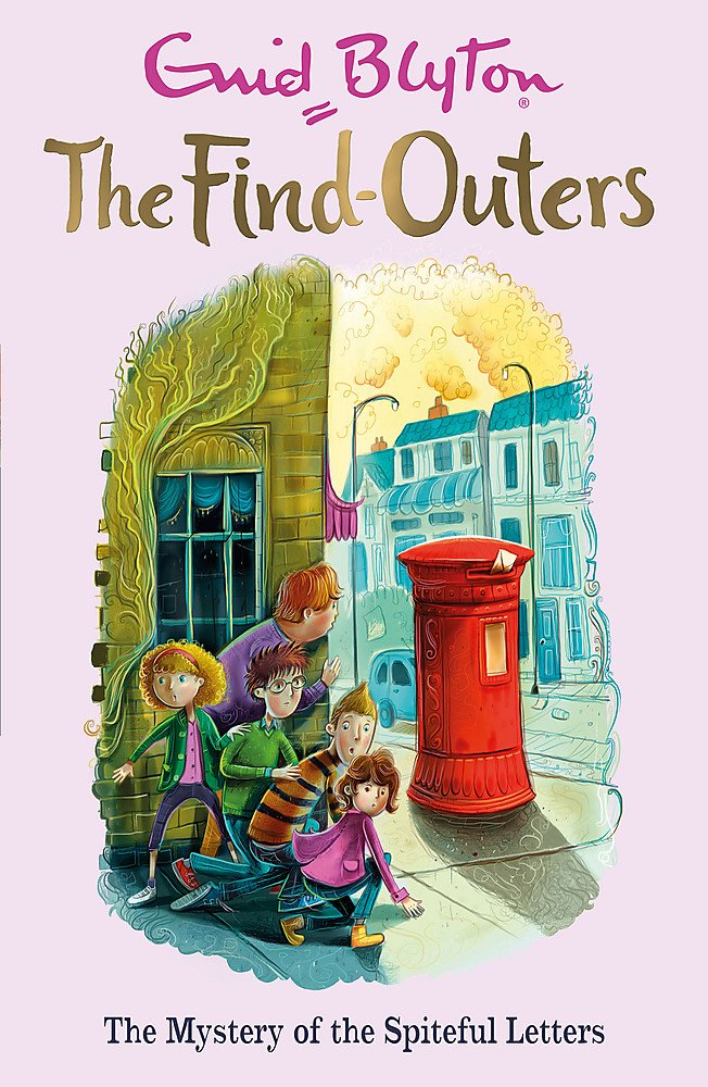 The Find-Outers: The Mystery of the Spiteful Letters (#4)