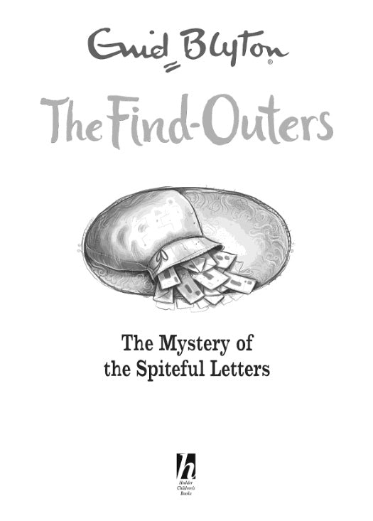 The Find-Outers: The Mystery of the Spiteful Letters (#4)