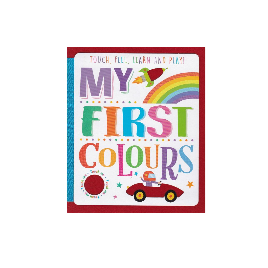 My First: Colors - Touch & Feel