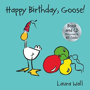 Happy Birthday, Goose Book and CD Story read by Bill Oddie