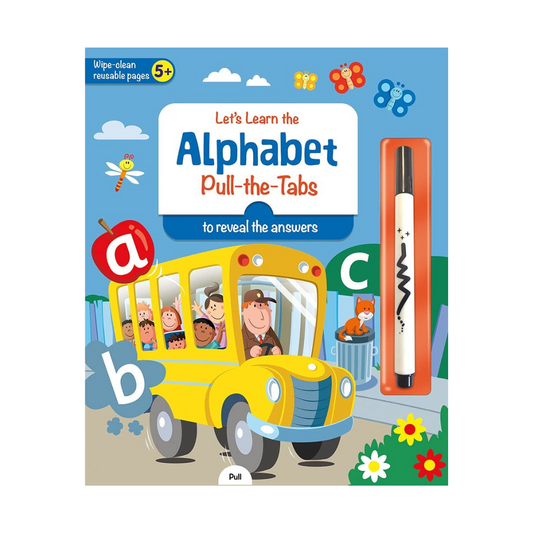 Let's Learn Alphabet Pull- The - Tabs : Wipe Clean Books