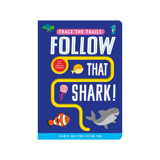 Follow that Shark! (Trace the Trails): Board book