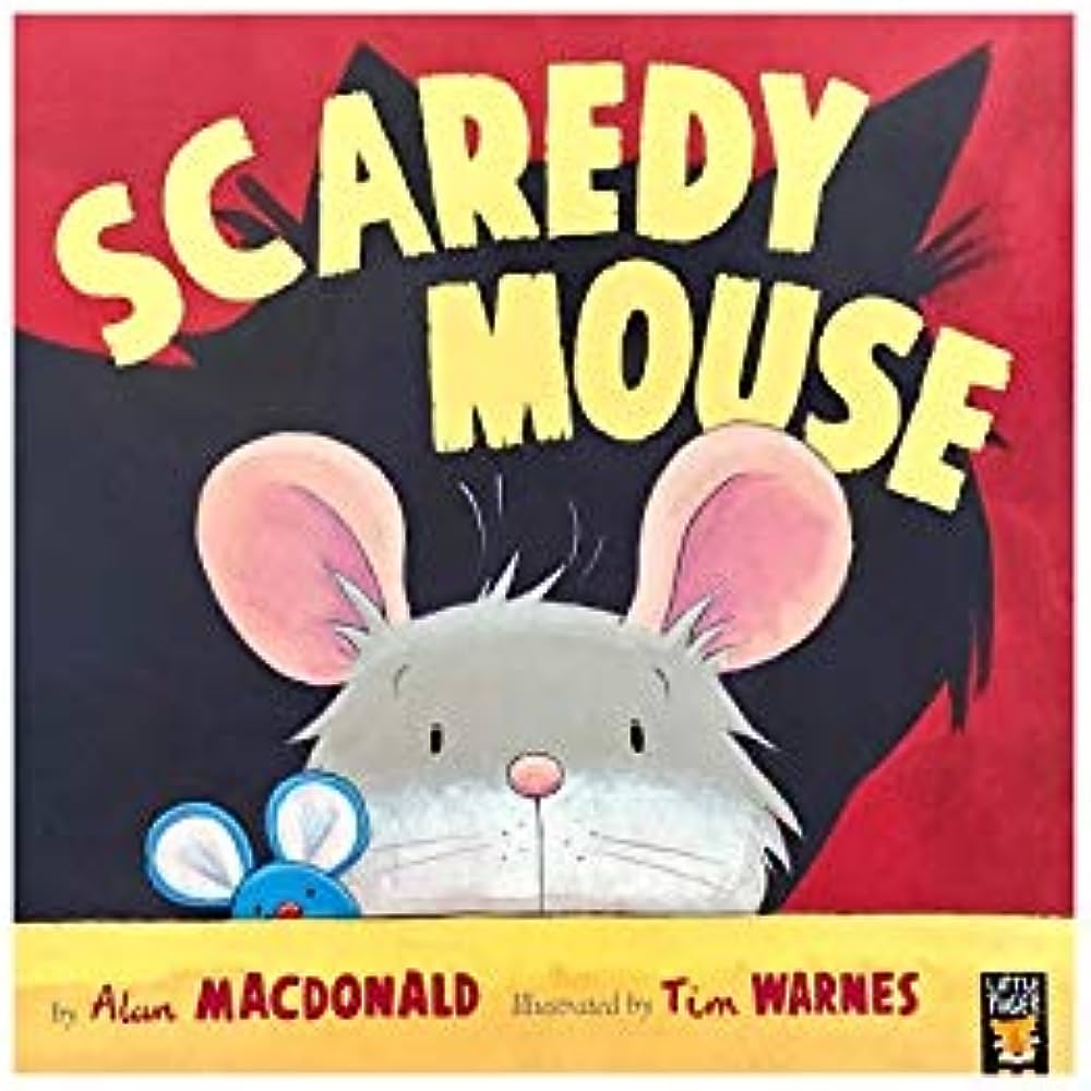 Scaredy Mouse