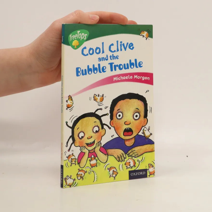 Treetops:  Cool Clive and the Bubble Trouble