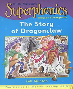 Superphonics The Story Of Dragonclaw