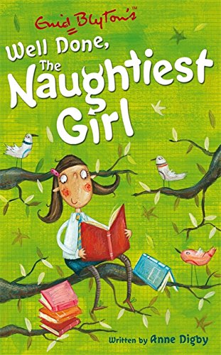Well Done The Naughtiest Girl (#8)