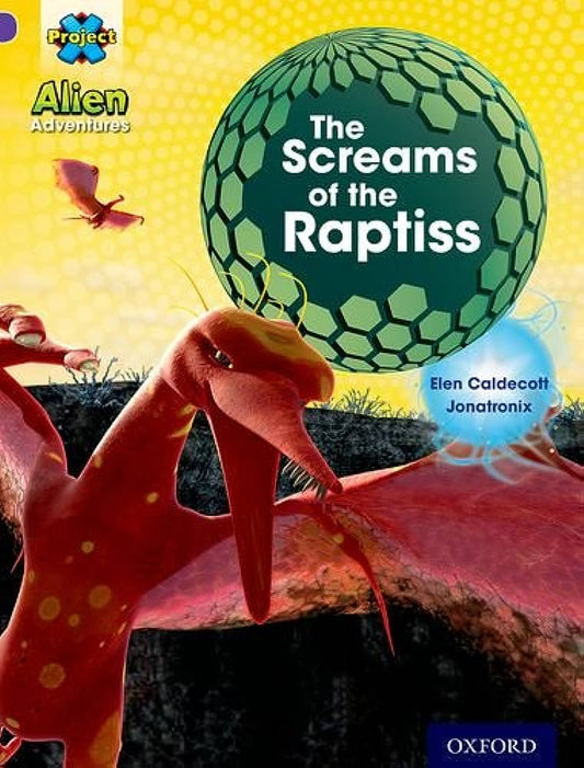 Alien Adventure The Screams of the Raptiss