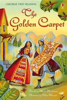 The Golden Carpet Usborne First Reading: Level Four