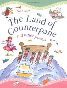 The Land of Counterpane and other poems