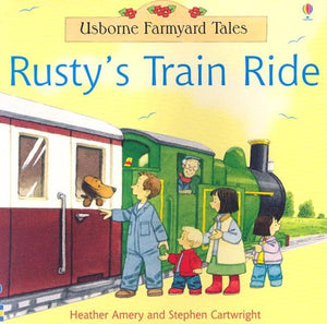 Rusty's Train Ride (Farmyard Tales)