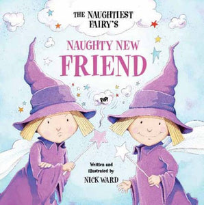 The Naughtiest Fairy's Naughty New Friend