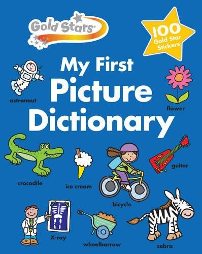 Gold Stars My First Picture Dictionary