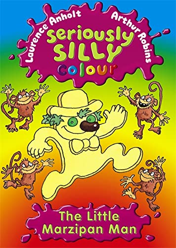 Seriously Silly Colour: The Little Marzipan Man