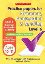 Load image into Gallery viewer, Practice Papers for National Tests: Grammar, Punctuation and Spelling (Levels 6)