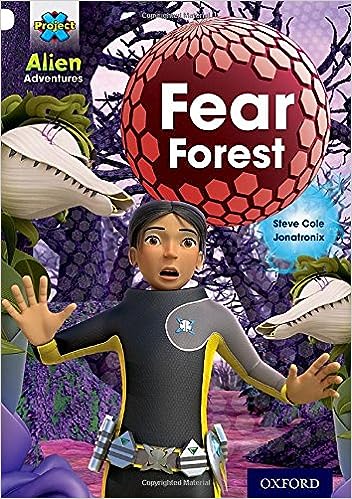 Project X Alien Adventures: White: Fear Forest
