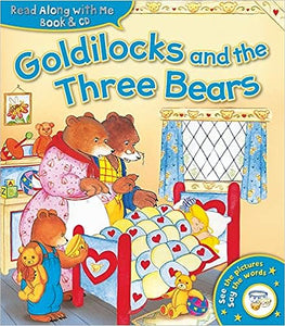 Goldilocks and the Three Bears Read Along with Me (Book & CD)
