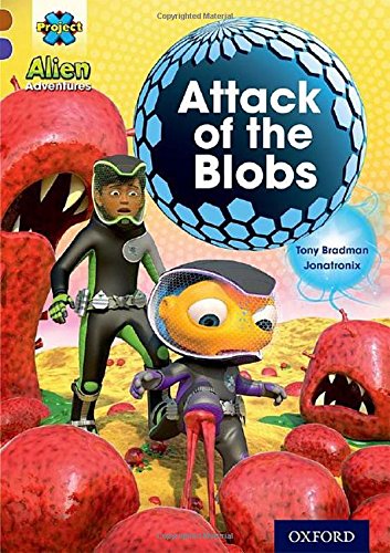 Alien Adventure Attack of the Blobs