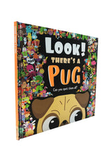 Load image into Gallery viewer, Look! There&#39;s a Pug: Look and Find Book