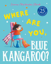Load image into Gallery viewer, Where Are You, Blue Kangaroo?
