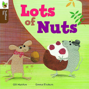 Oxford Reading Tree Traditional Tales Level 1+: Lots of Nuts