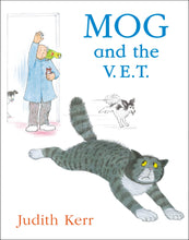 Load image into Gallery viewer, Mog And The V.E.T.