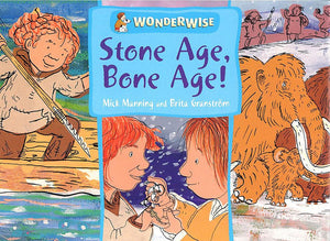 Wonderwise: Stone Age Bone Age!