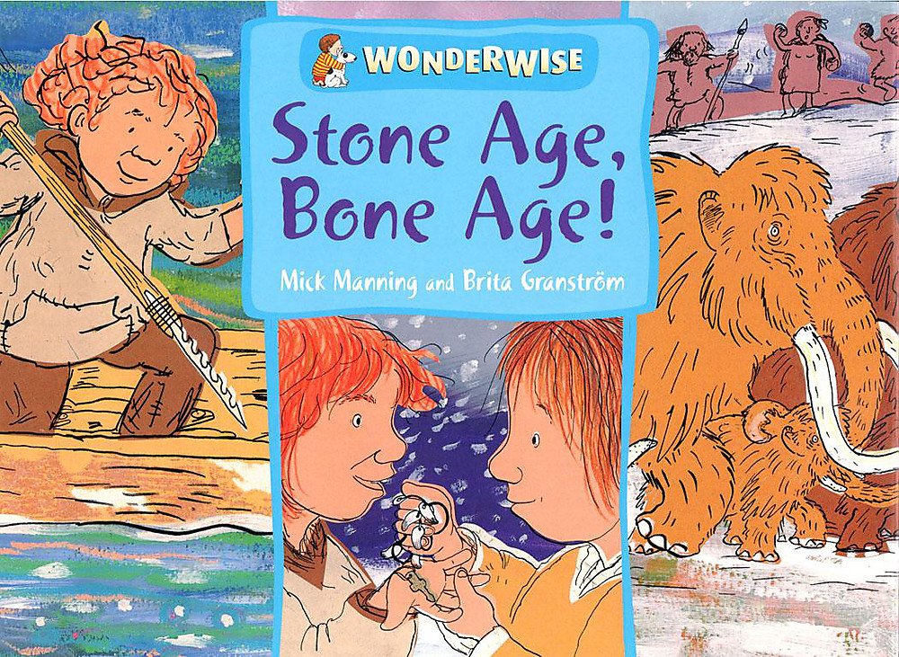 Wonderwise: Stone Age Bone Age!