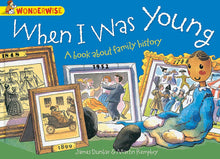Load image into Gallery viewer, Wonderwise: When I Was Young: A book about family history