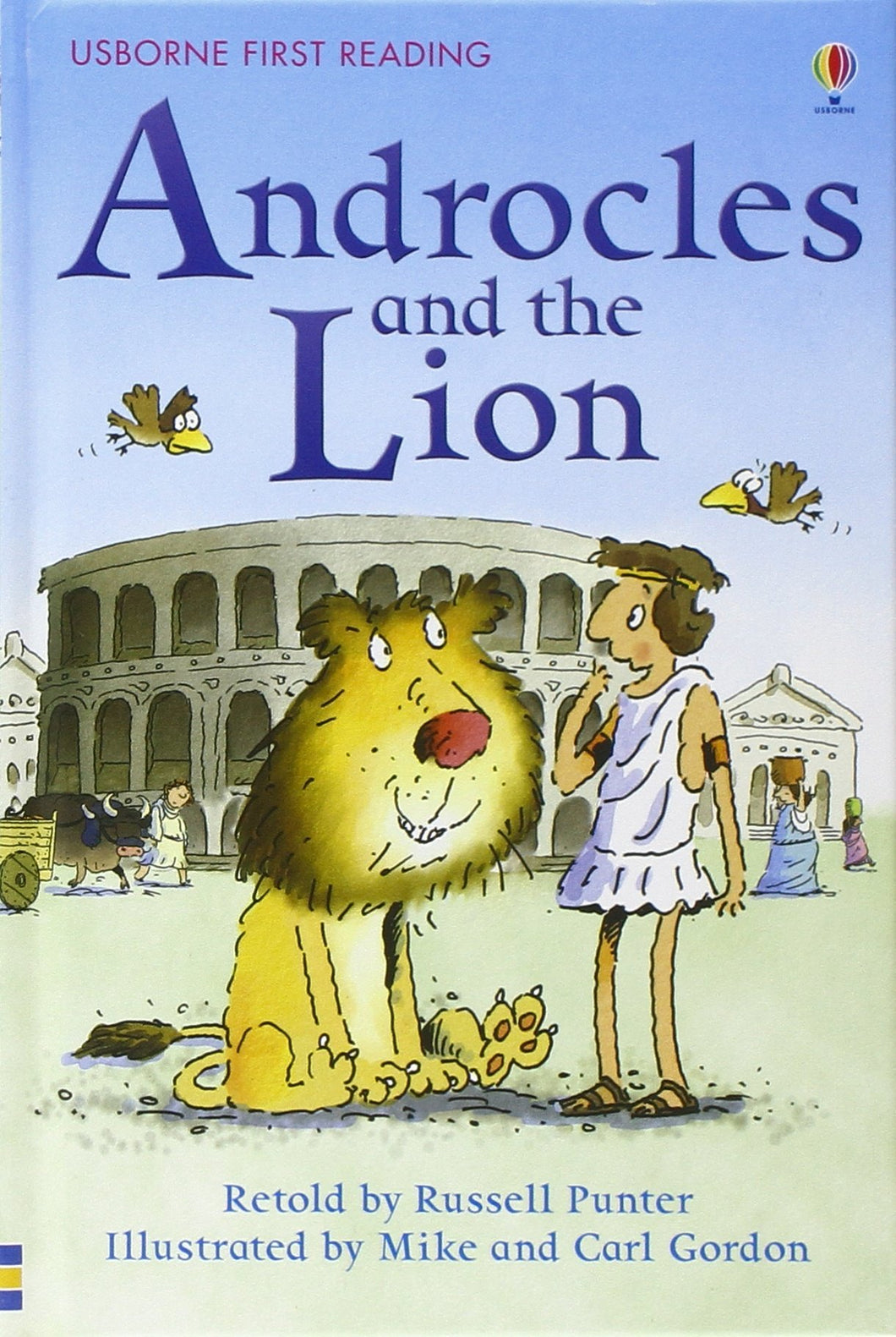 Androcles And The Lion Usborne First Reading: Level Four