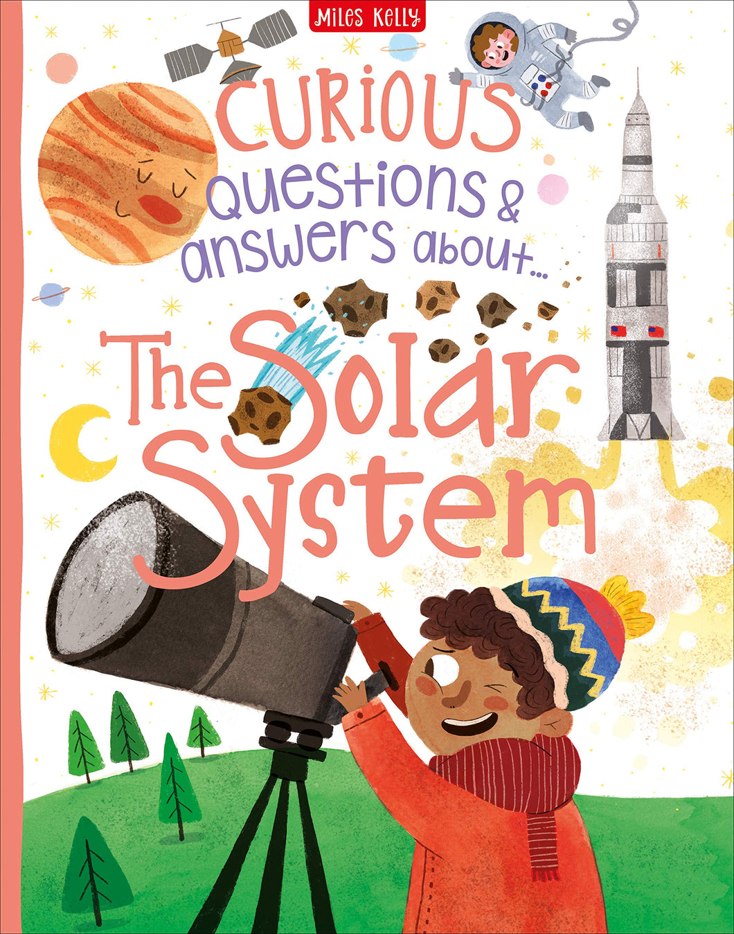 Curious Questions & Answers about The Solar System