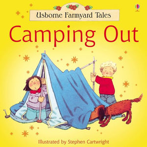 Farmyard Tales: Camping Out