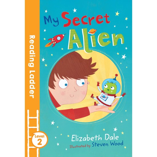 My Secret Alien (Reading Ladder)