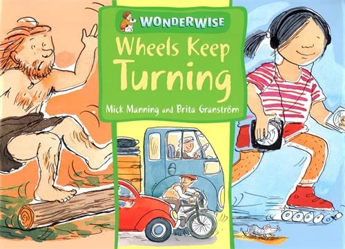 Wheels Keep Turning a book about simple machines