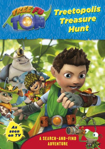 Tree Fu Tom: Treetopolis Treasure Hunt A Search-and-Find Adventure