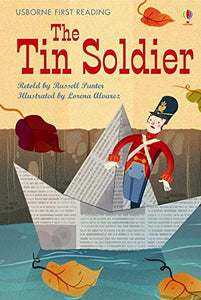 The Tin Soldier Usborne First Reading: Level Four