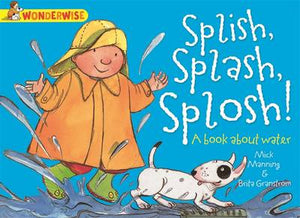 Splish, Splash, Splosh A Book About Water