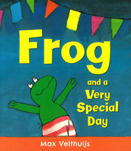 Load image into Gallery viewer, Frog And A Very Special Day