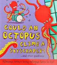 Load image into Gallery viewer, Could A Octopus Climb A Skyscraper?