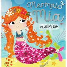 Load image into Gallery viewer, Mermaid Mia and the Royal Visit