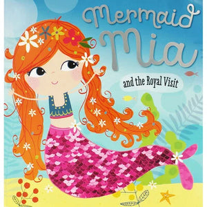 Mermaid Mia and the Royal Visit